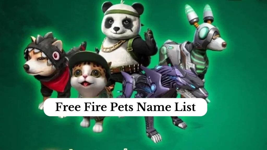 Free Fire Pets Name List